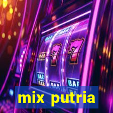 mix putria